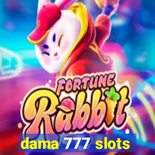 dama 777 slots